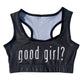 Drip Drop Labs Good Girl? sports bra featuring a sleek, supportive design with adjustable straps and breathable fabric.